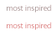 Most Inspired